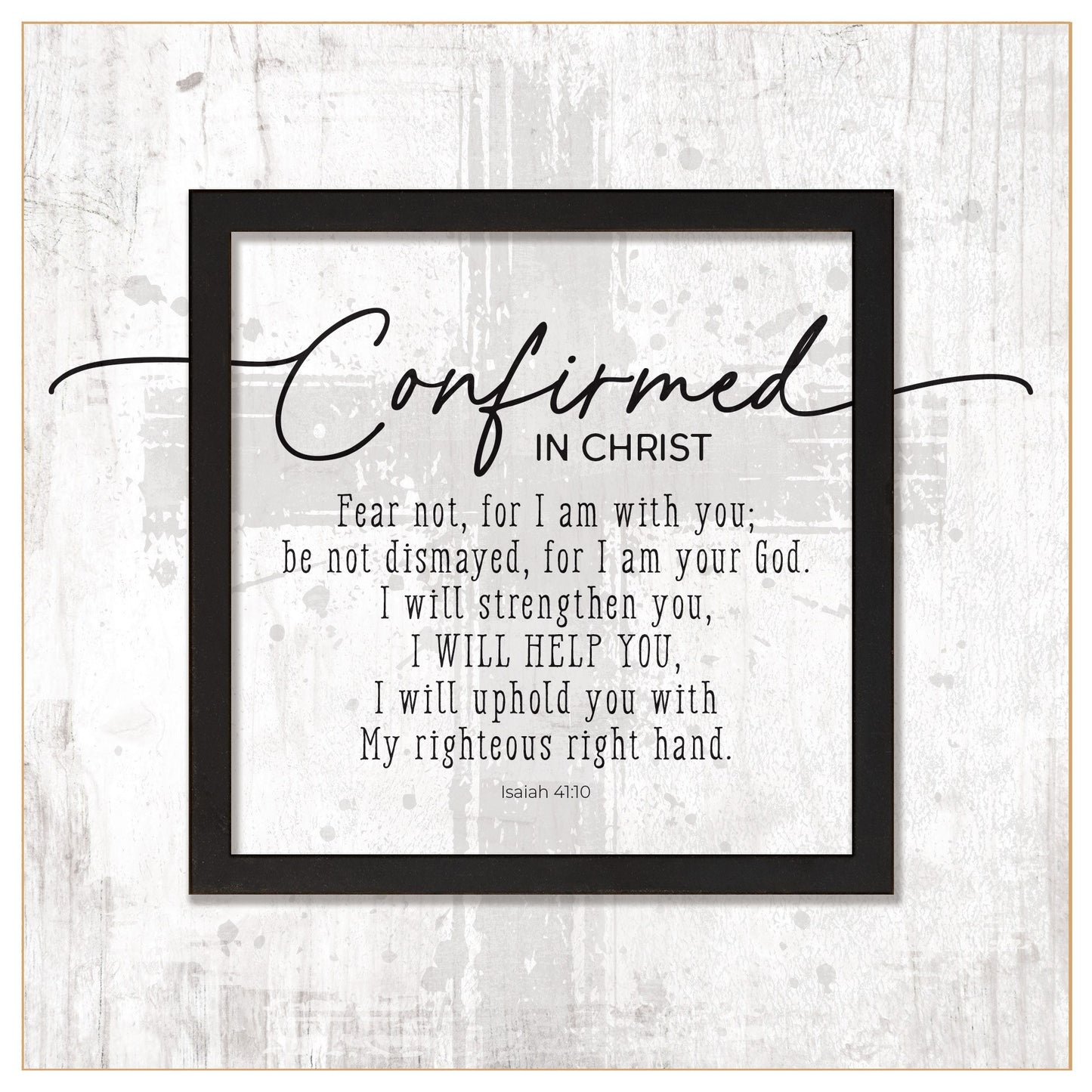 Plaque-Layered Grace-Confirmed In Christ (6 x 6)