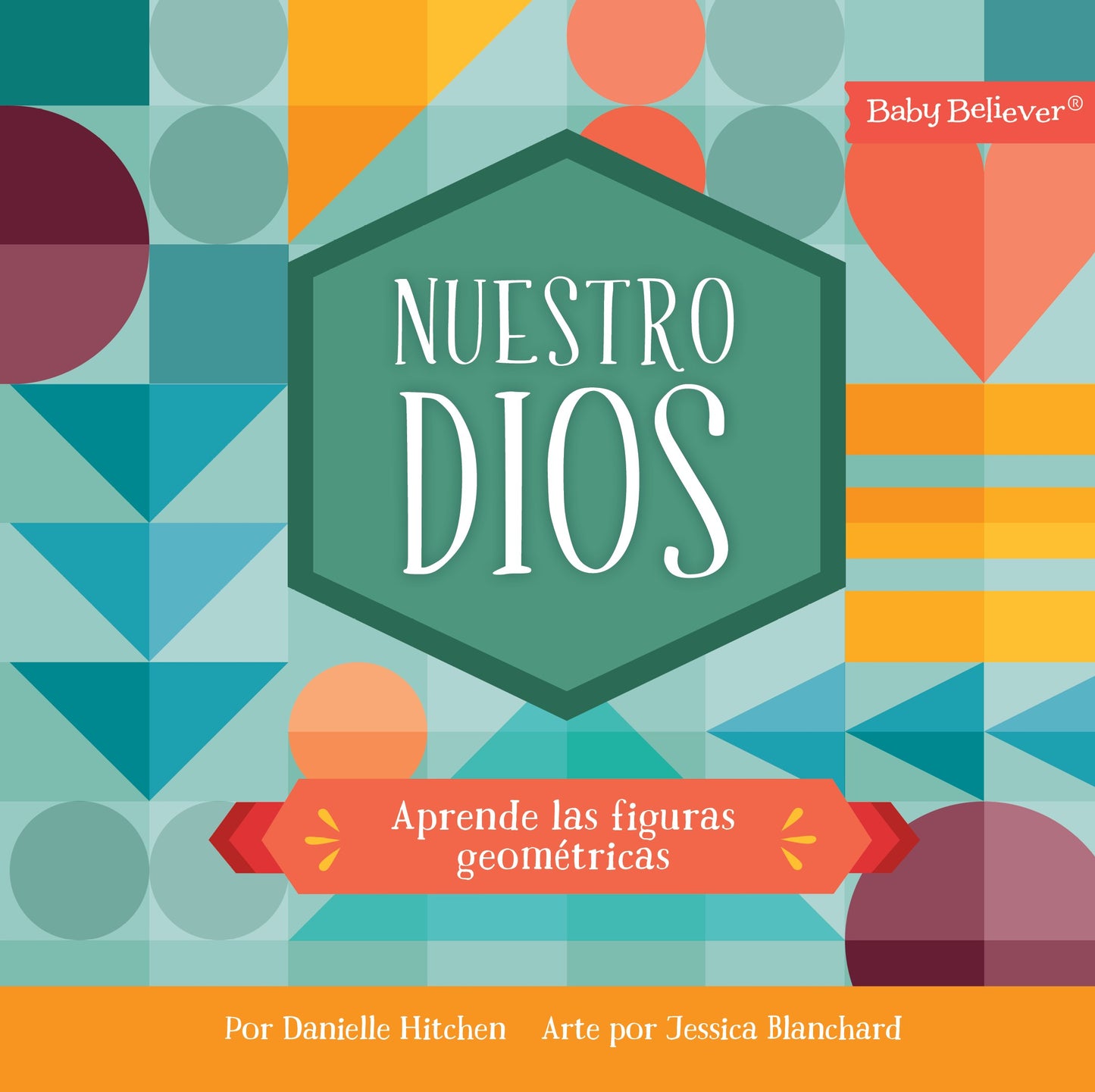 Nuestro Dios (Our God) (Baby Believer)