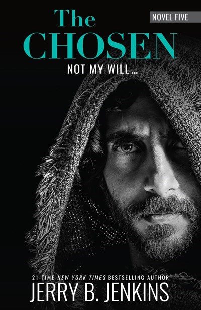 The Chosen: Not My Will... (Season Five)-Softcover
