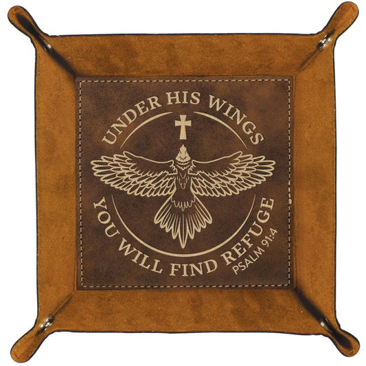 Catchall Tray-Under His Wings You Will Find Refuge (6.5" Sq)