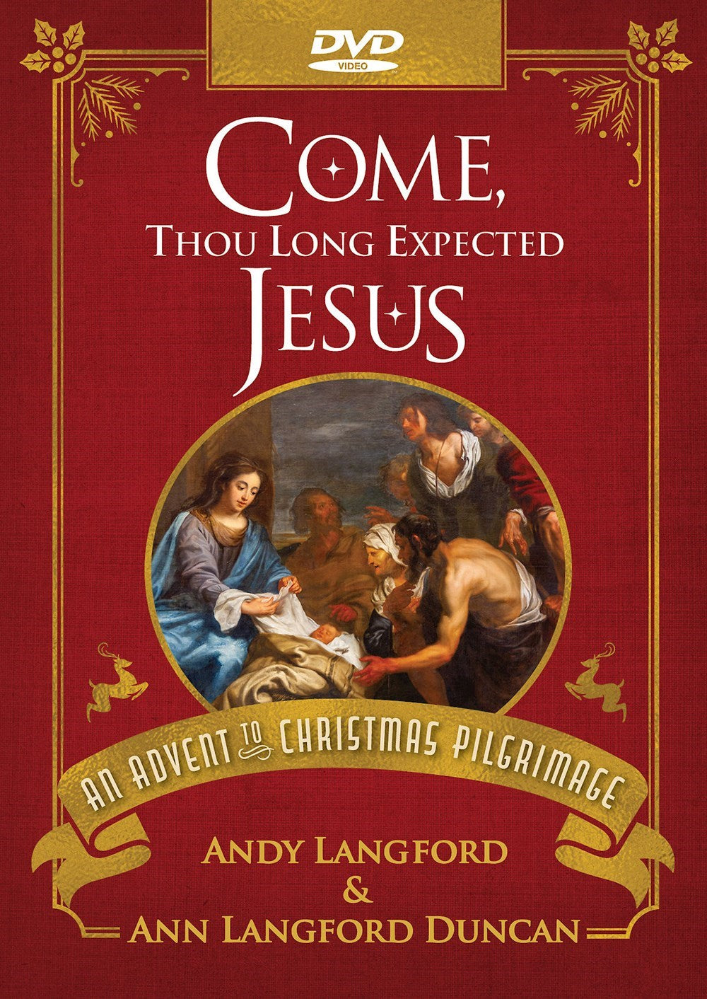DVD-Come  Thou Long Expected Jesus