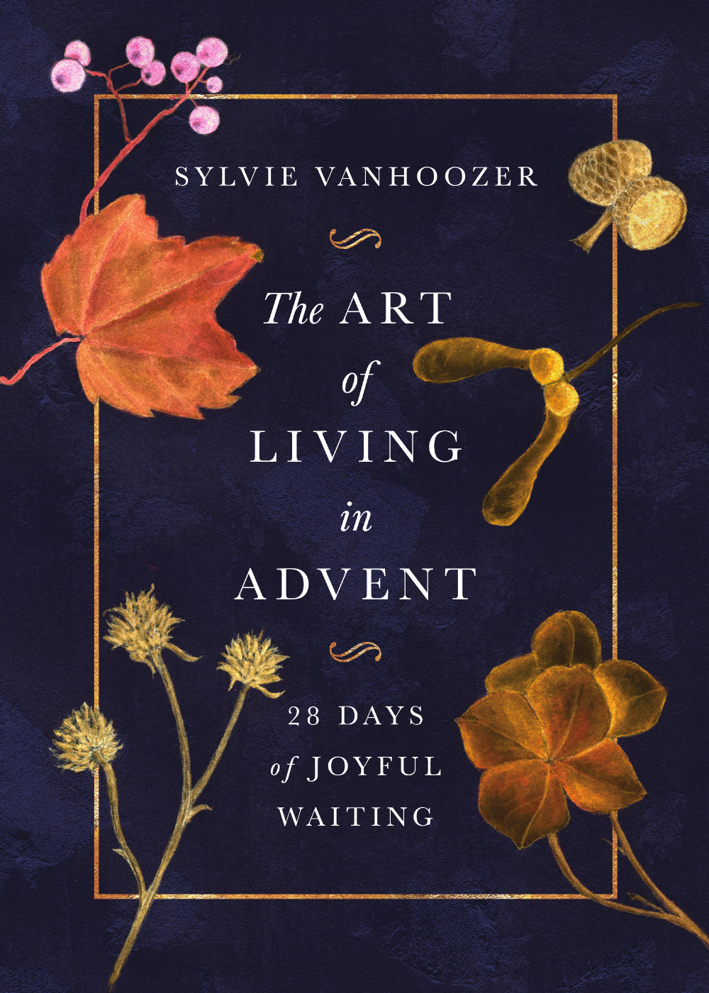 The Art Of Living In Advent