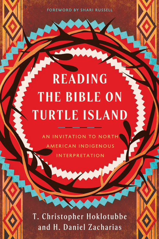 Reading The Bible On Turtle Island