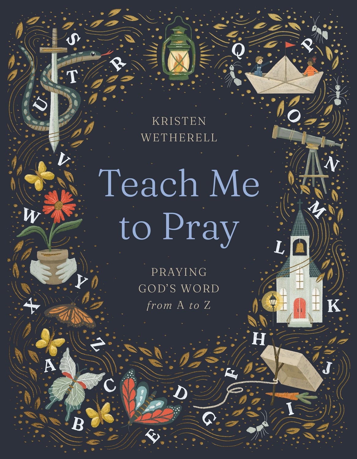 Teach Me To Pray