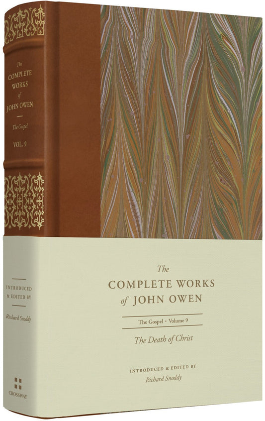 The Death Of Christ (Volume 9) (The Complete Works Of John Owen)