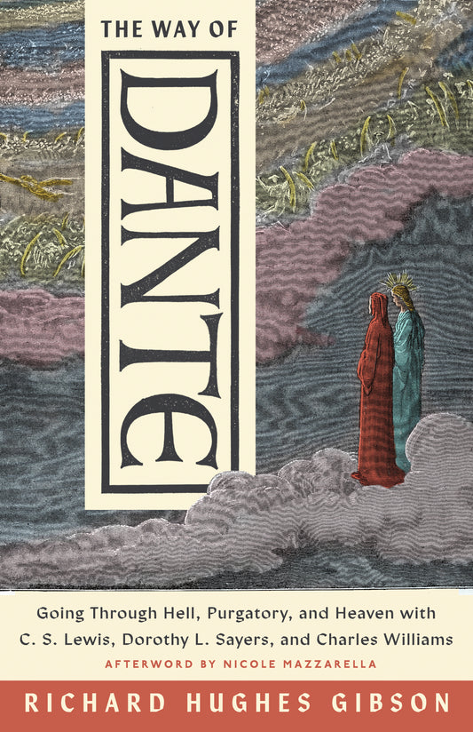 The Way Of Dante (Hansen Lectureship Series)