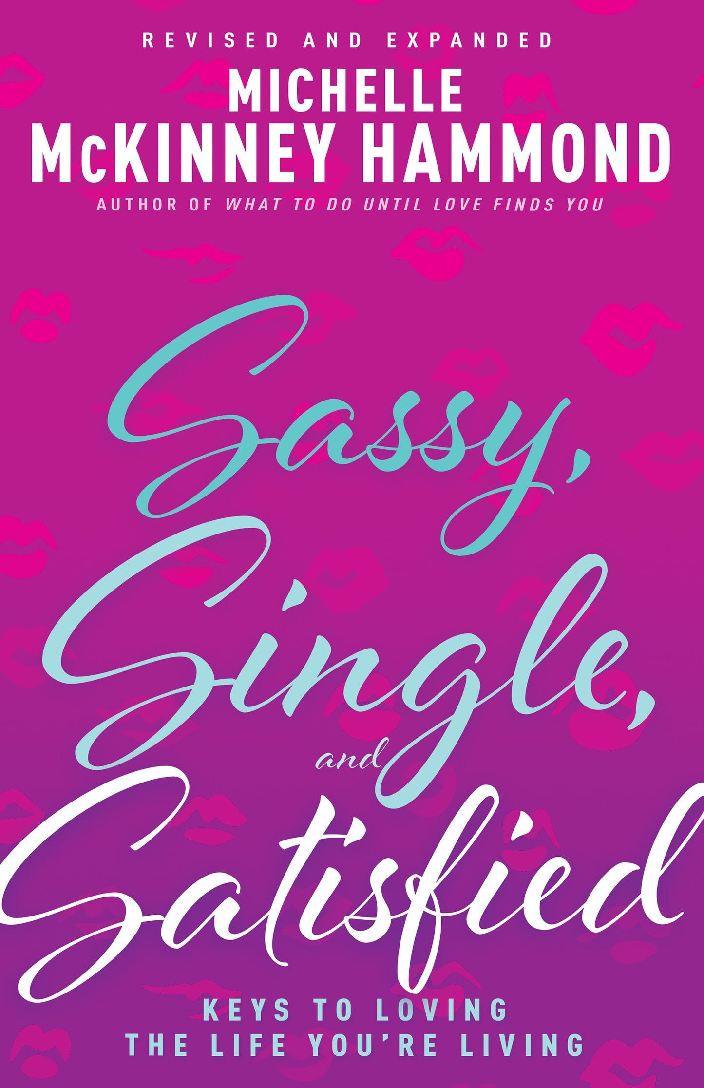 Sassy Single and Satisfied
