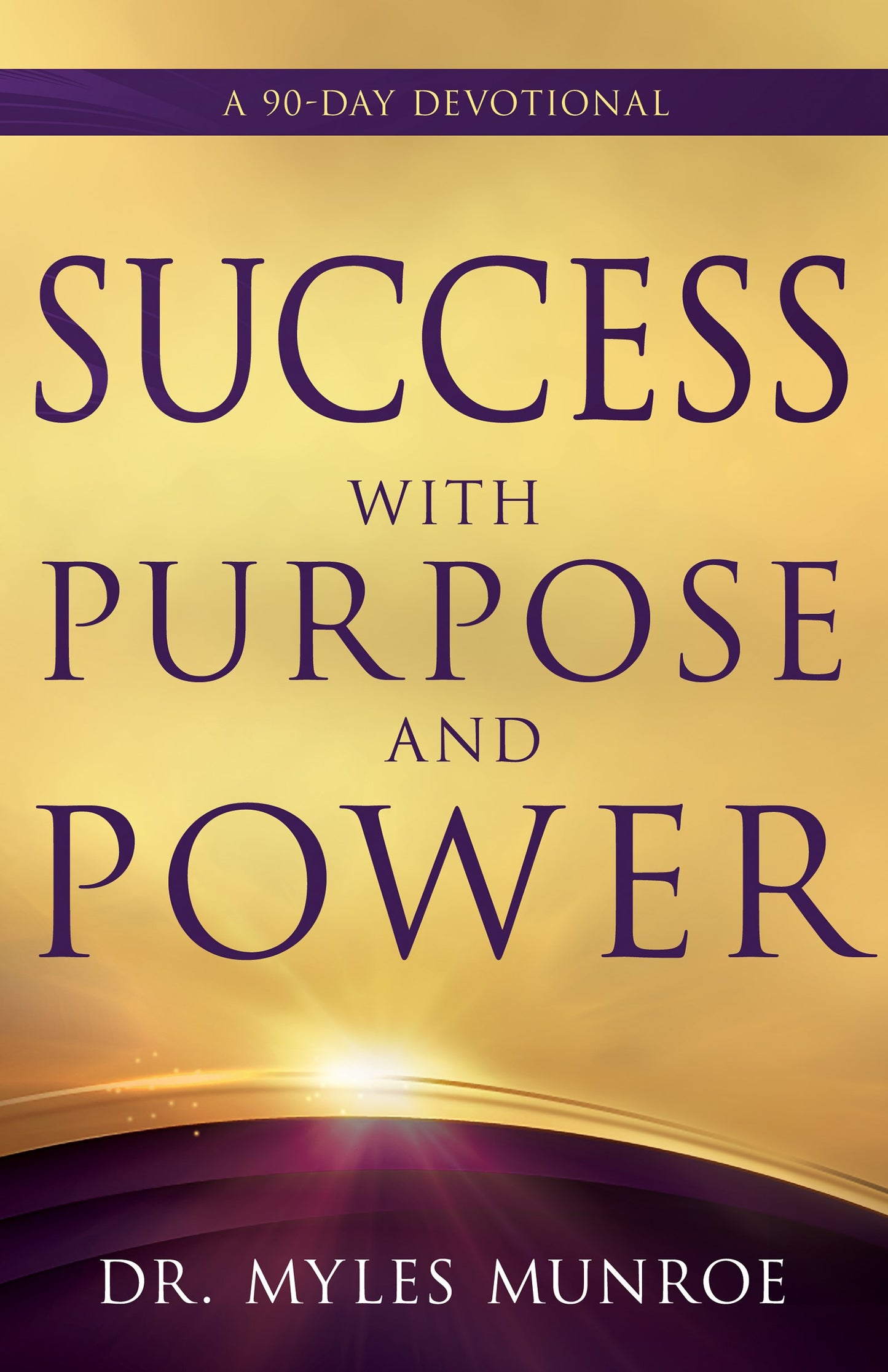 Success with Purpose and Power