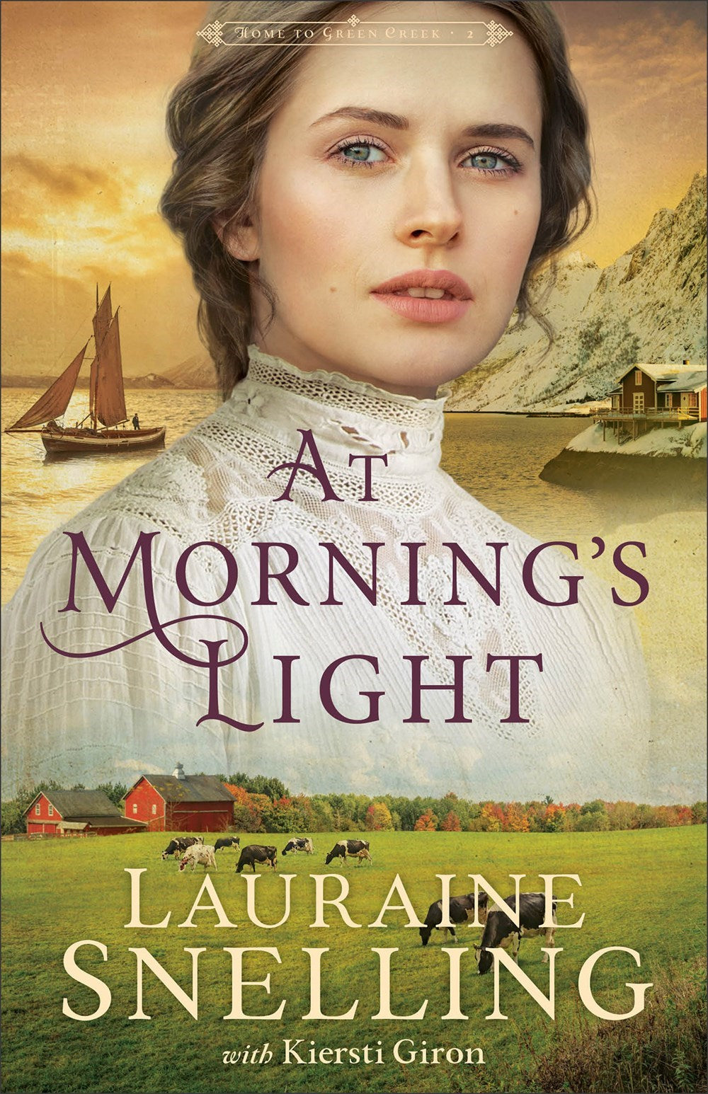 At Morning's Light (Home To Green Creek #2)-Softcover