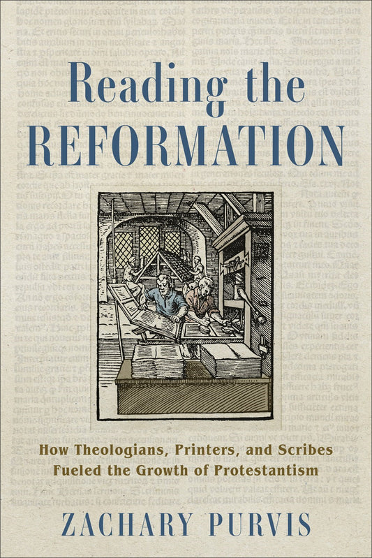 Reading The Reformation