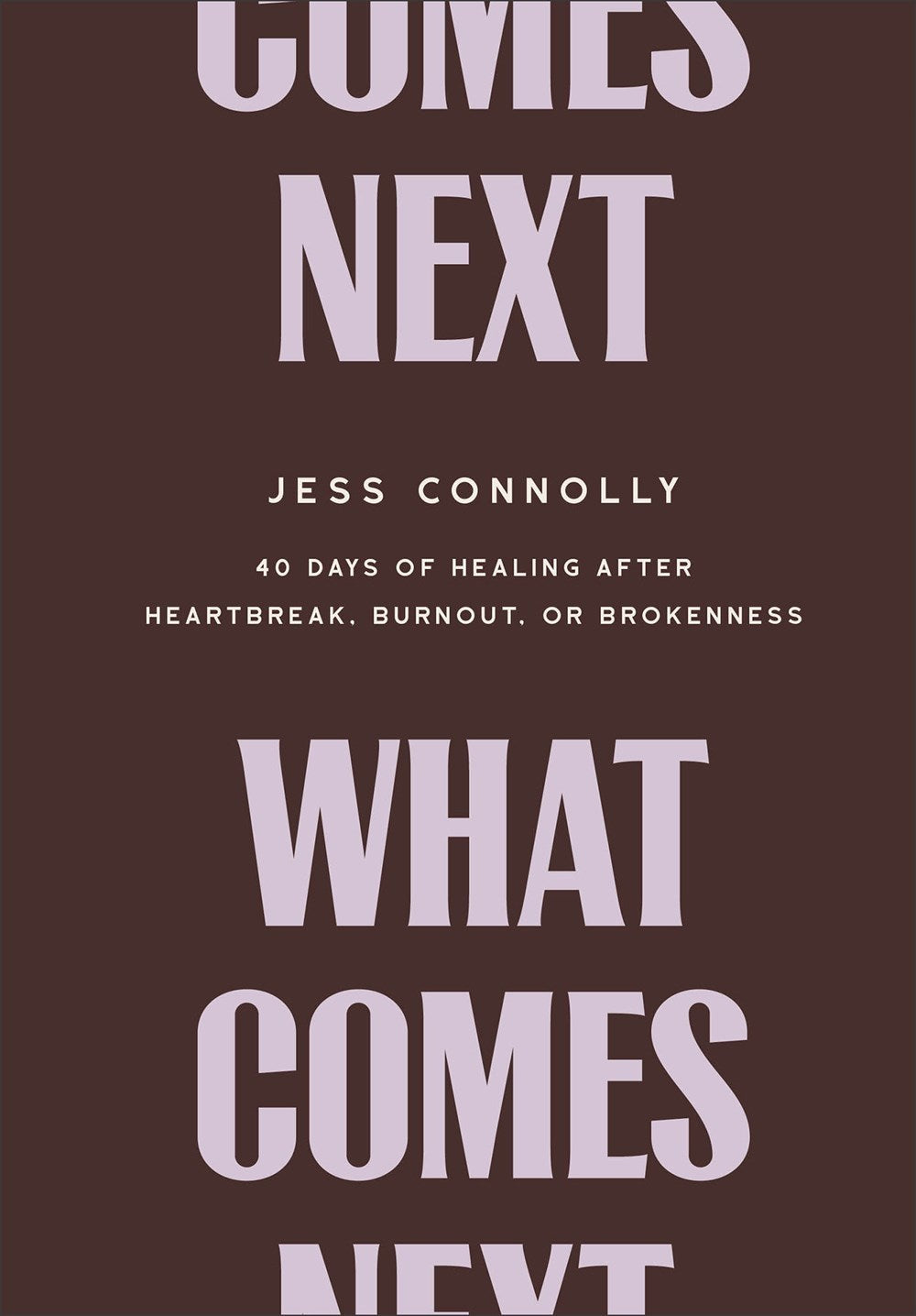 What Comes Next