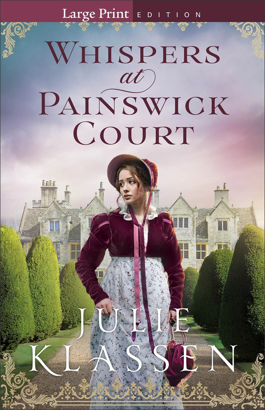Whispers At Painswick Court Large Print