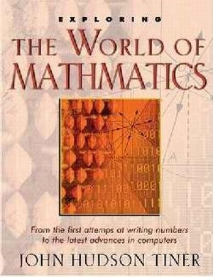 Exploring The World Of Mathematics
