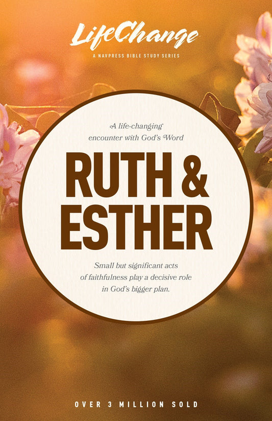 Ruth & Esther (LifeChange)