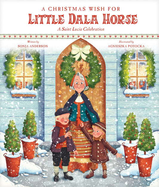 A Christmas Wish For Little Dala Horse