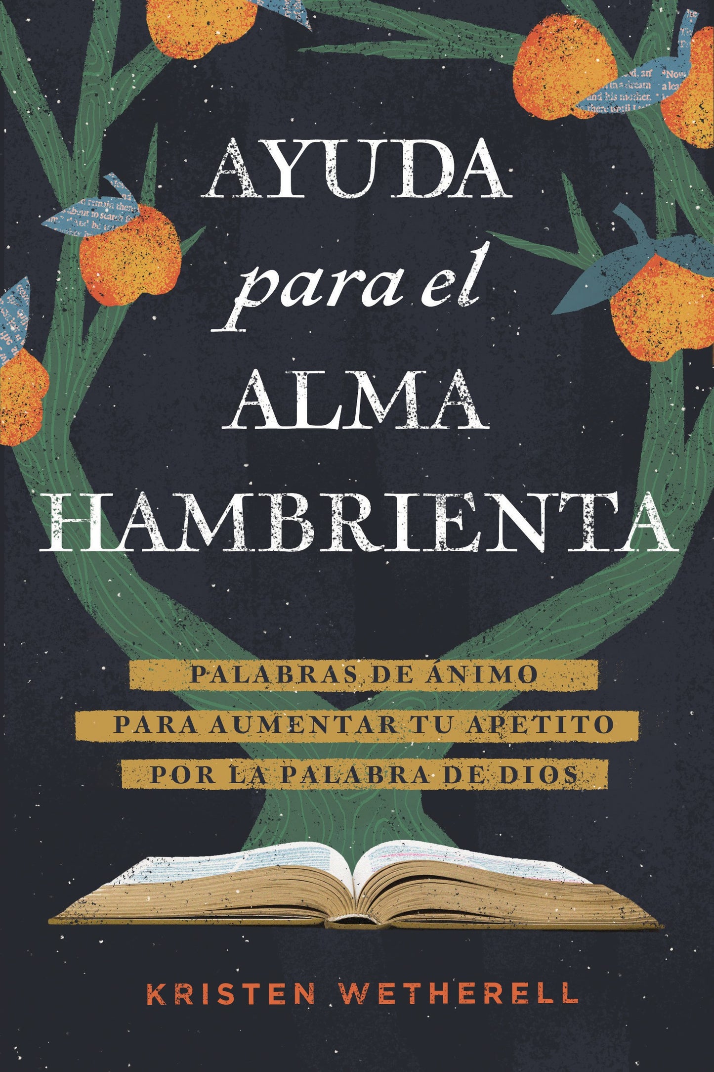 Ayuda Para El Alma Hambrienta (Help For The Hungry Soul)