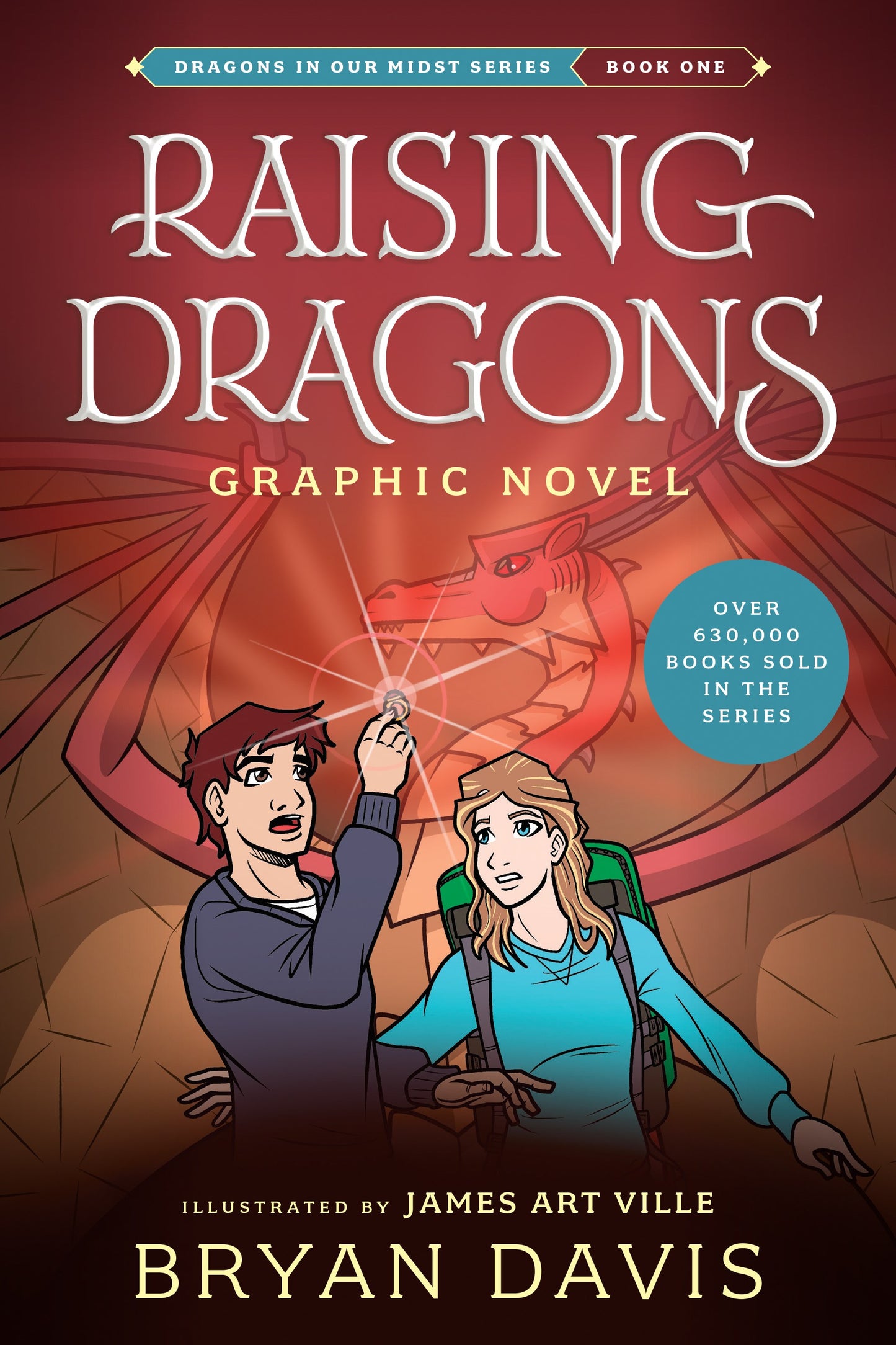 Raising Dragons Graphic Novel (Dragons In Our Midst)