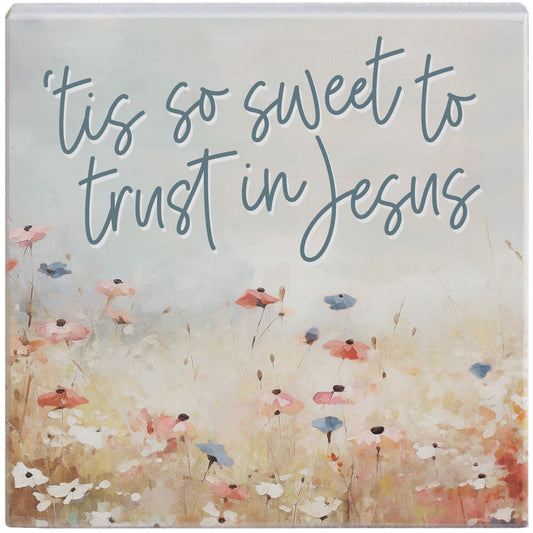 Small Talk Square-'Tis So Sweet Jesus (5.25" x 5.25")