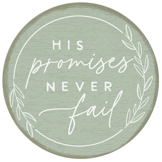 Magnet-Round-His Promises Never Fail (2.5")