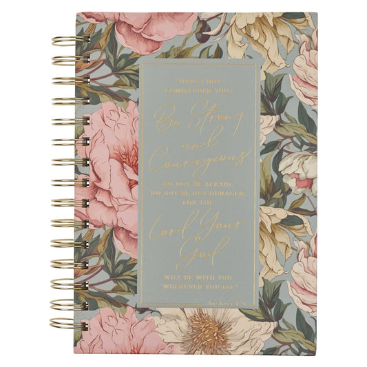 Journal Wirebound-Strong & Courageous Josh. 1:9-Floral