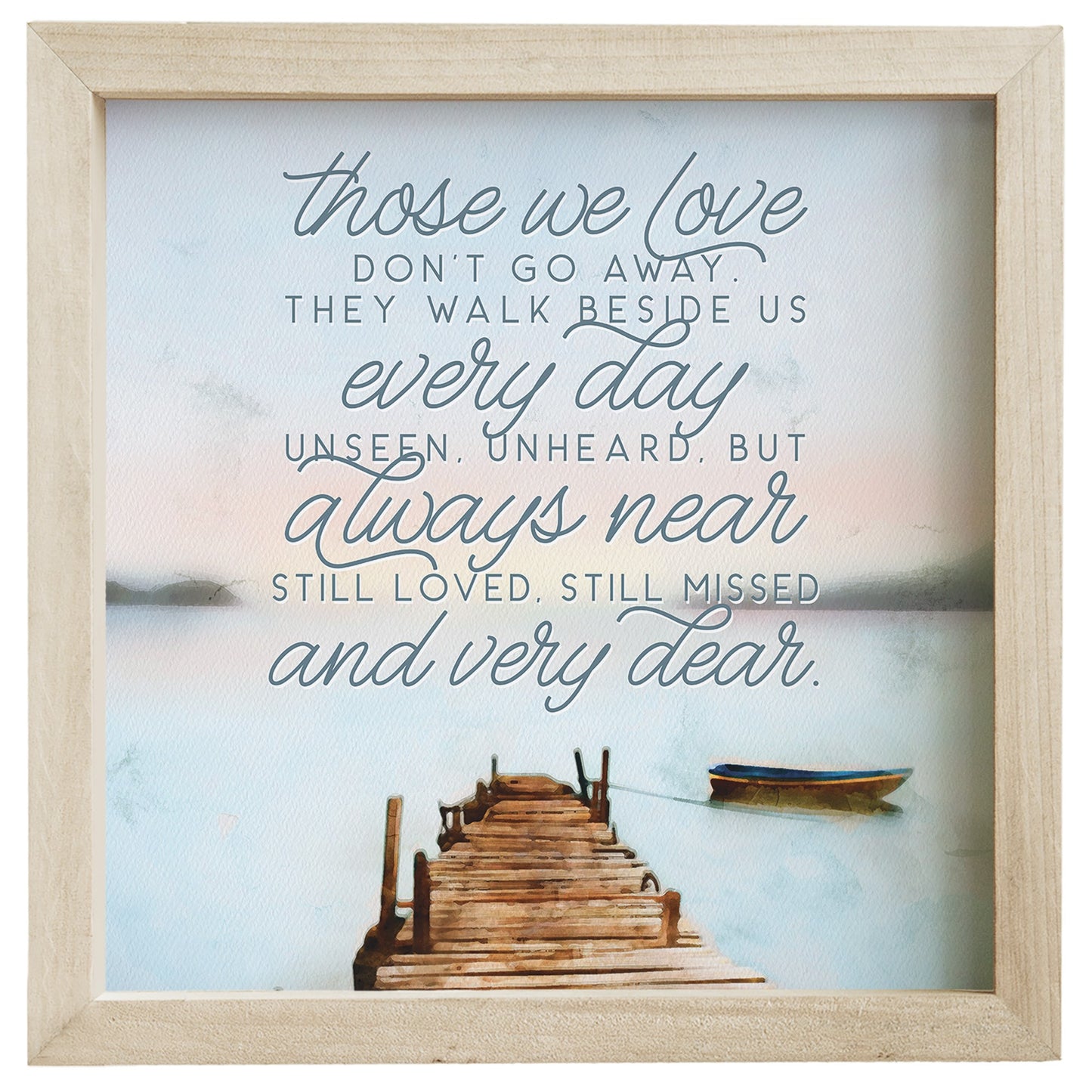 Rustic Frame-Those We Love Pier (10" x 10")