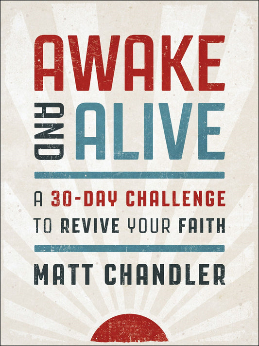 Awake And Alive