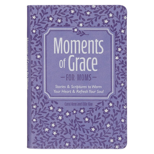 Moments Of Grace For Moms