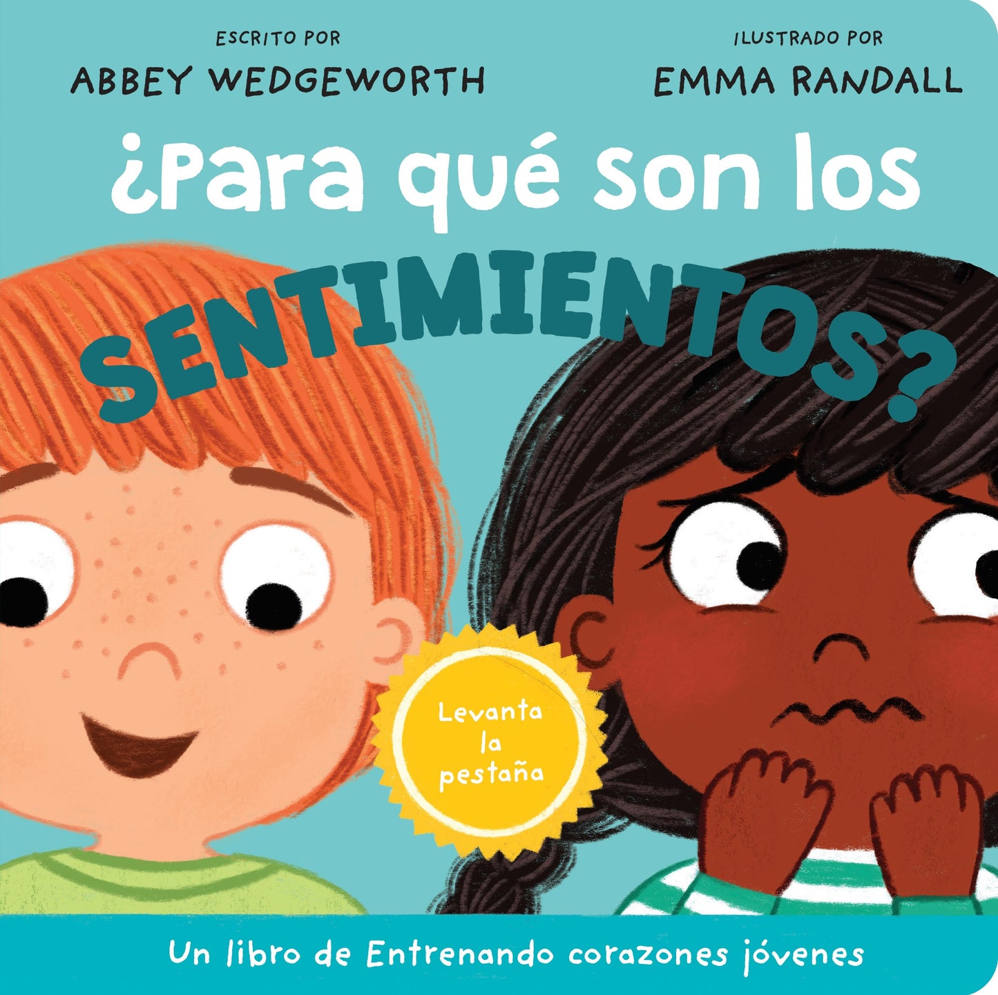 ?Para que son los sentimientos? (What Are Feelings For?)