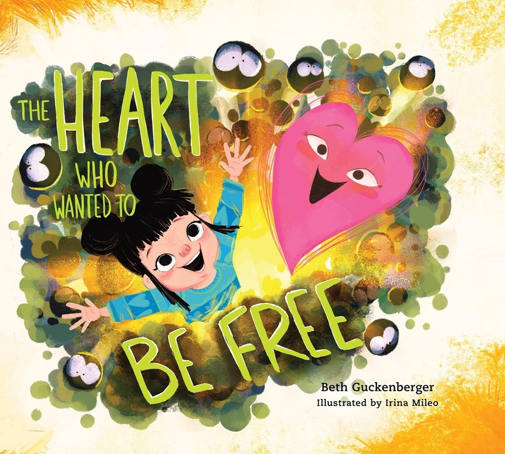 The Heart Who Wanted To Be Free (StrongHeart Stories)