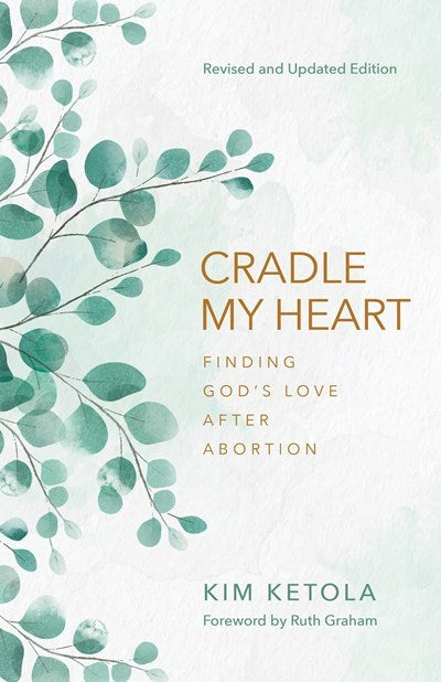Cradle My Heart (Revised & Updated)