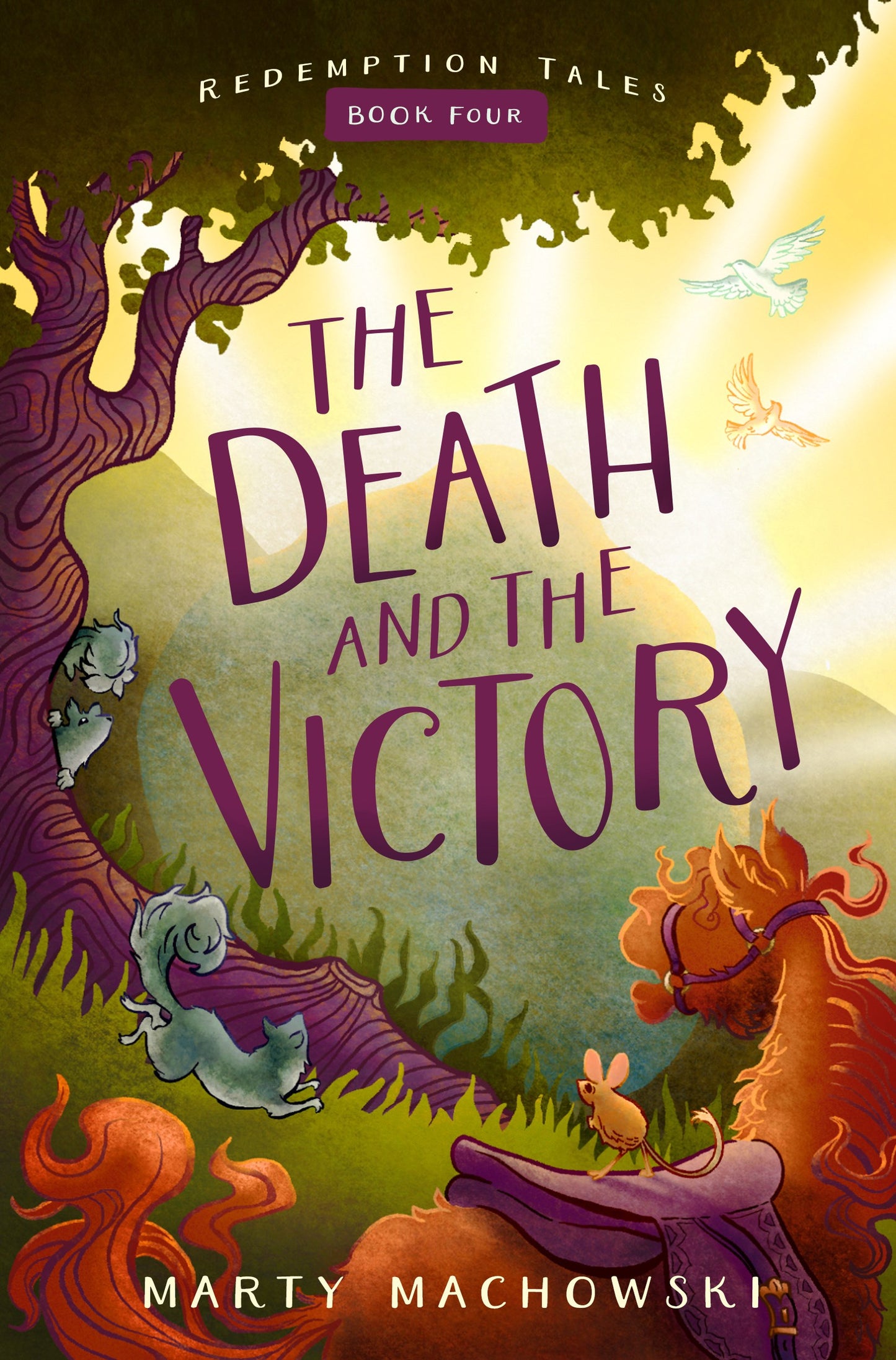 The Death And The Victory (Redemptive Tales #4)