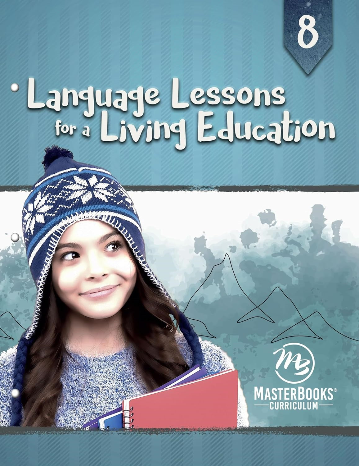 Master Books-Language Lessons For A Living Education 8