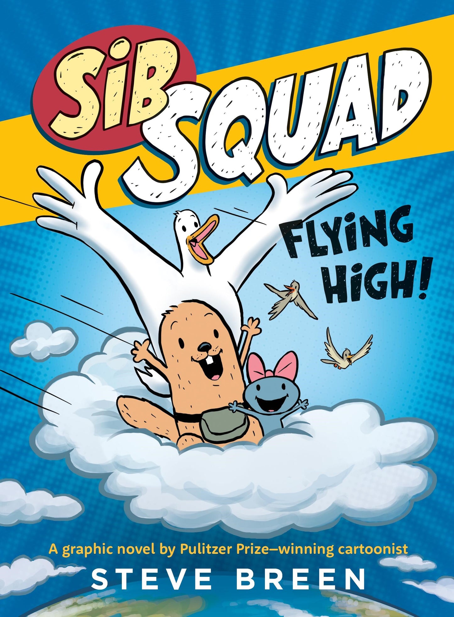 Sib Squad: Flying High!-Softcover