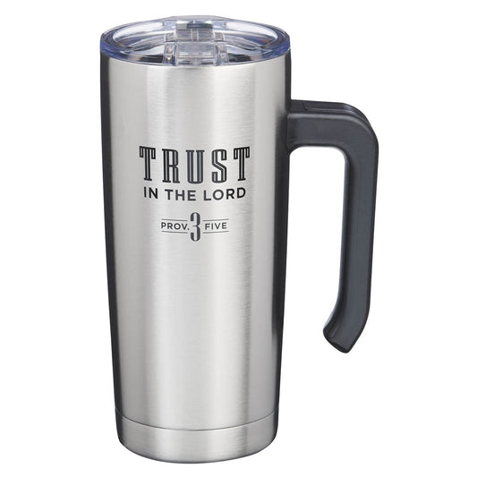 Travel Mug-Trust In The Lord  (Stainless Steel)