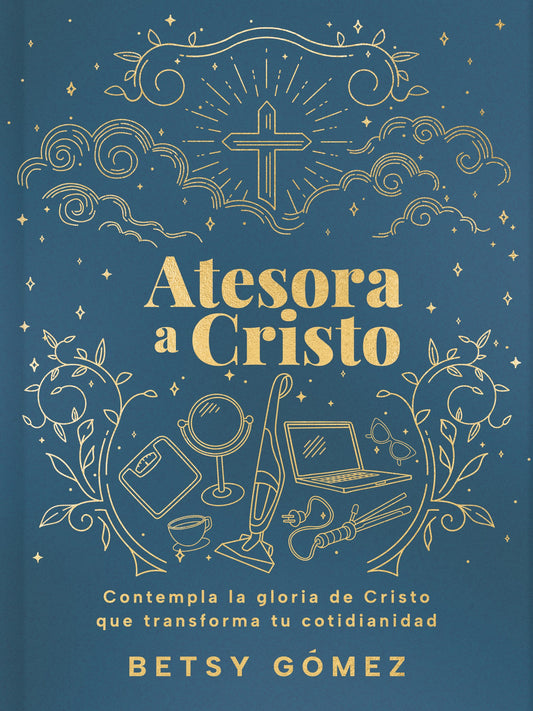 Atesorando a Cristo (Treasuring Christ)