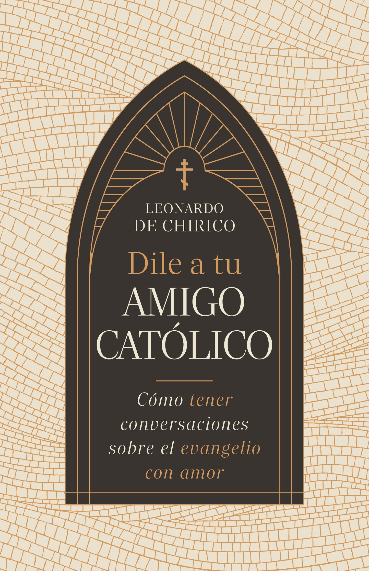 Dile a tu amigo catolico (Tell Your Catholic Friend)