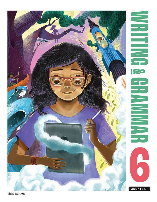 Writing & Grammar Grade 6 Worktext (3rd Edition)