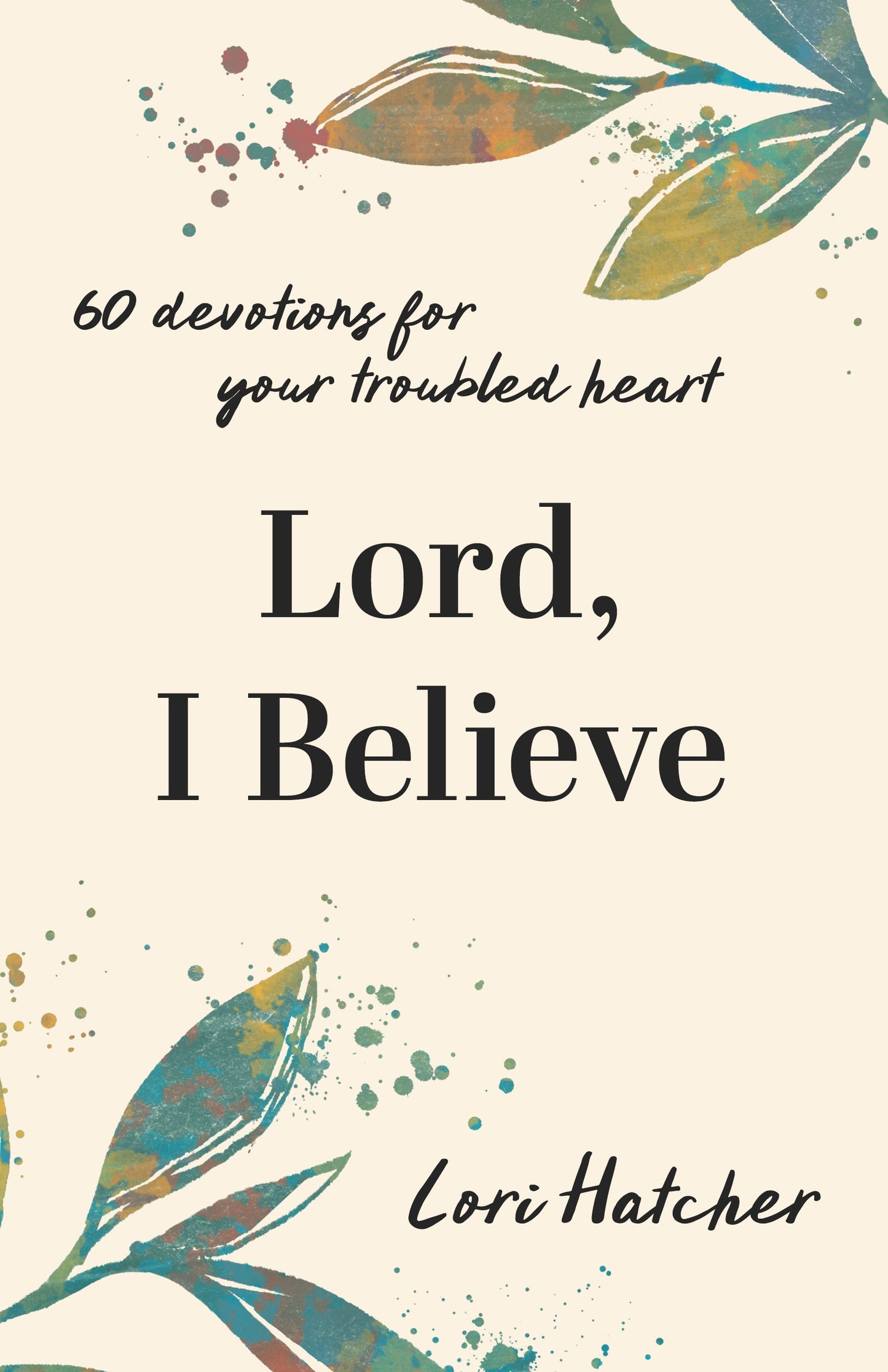 Lord  I Believe