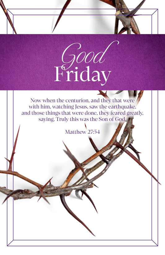 Bulletin-Good Friday: Now When The Centurion..Watching Jesus (Pack Of 100)