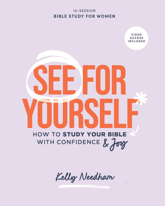 See For Yourself Bible Study Book For Women With Video Access
