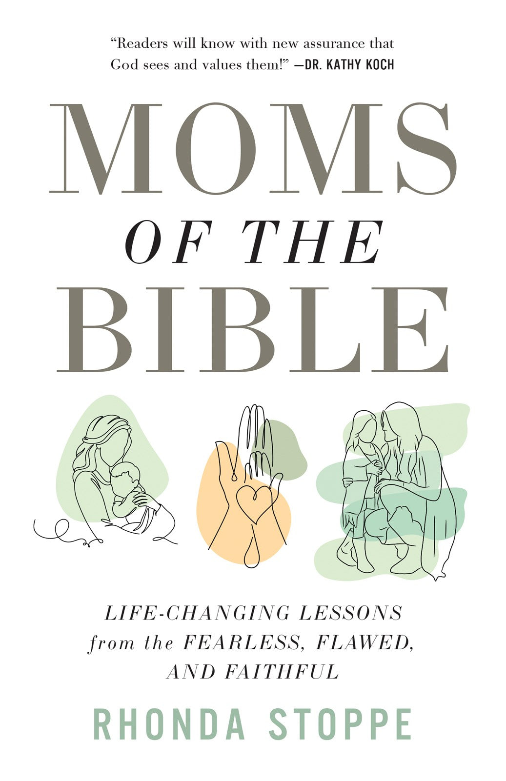 Moms Of The Bible