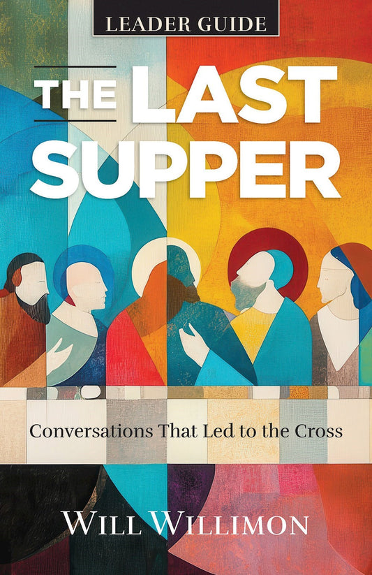 The Last Supper Leader Guide