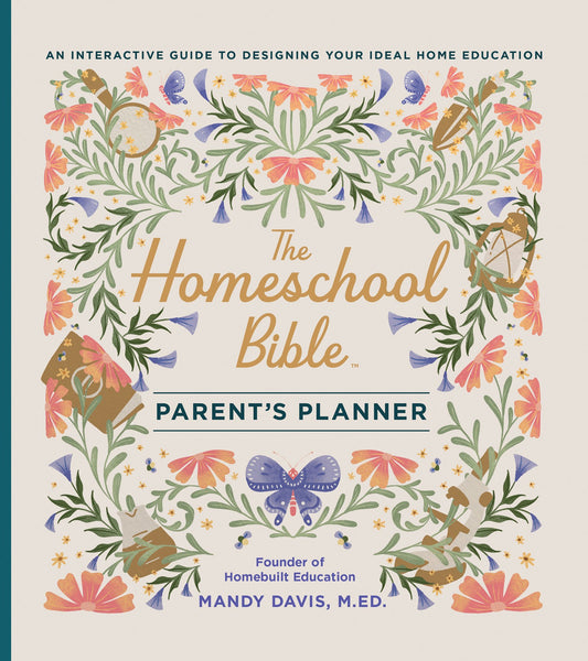 The Homeschool Bible Parent's Planner