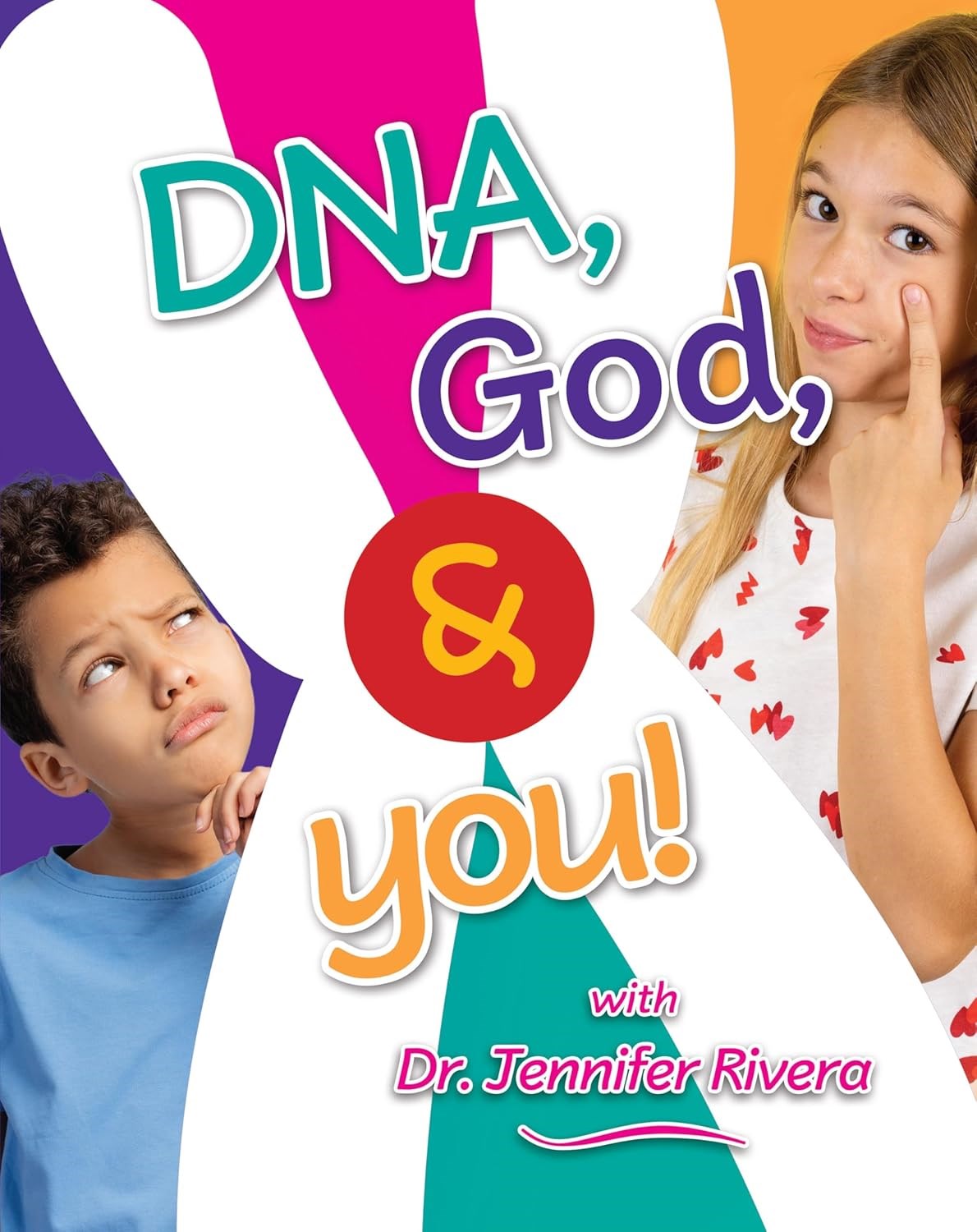 DNA  God & You!