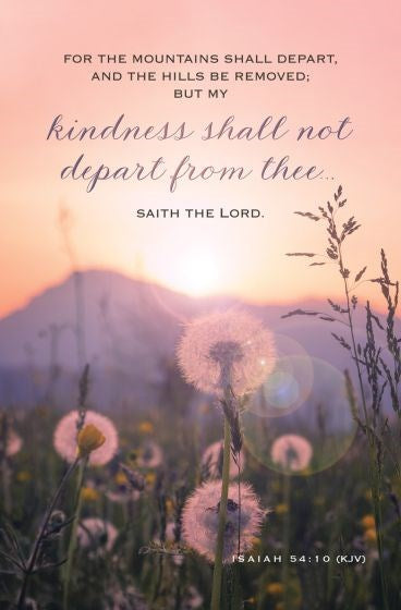 Bulletin-Kindness Shall Not Depart From Thee (Isaiah 54:10  KJV) (Pack Of 100)