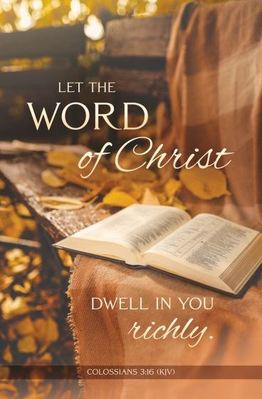 Bulletin-Let The Word Of Christ Dwell In You Richly (Colossians 3:16  KJV) (Pack Of 100)