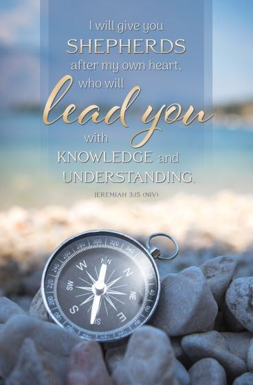 Bulletin-I Will Give You Shepherd...Who Will Lead You (Jeremiah 3:15  NIV) (Pack Of 100)