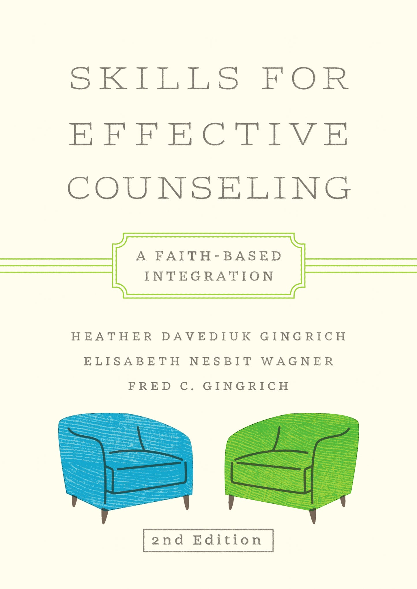 Skills For Effective Counseling (Revised)