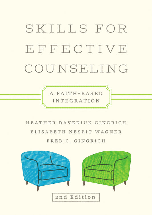 Skills For Effective Counseling (Revised)