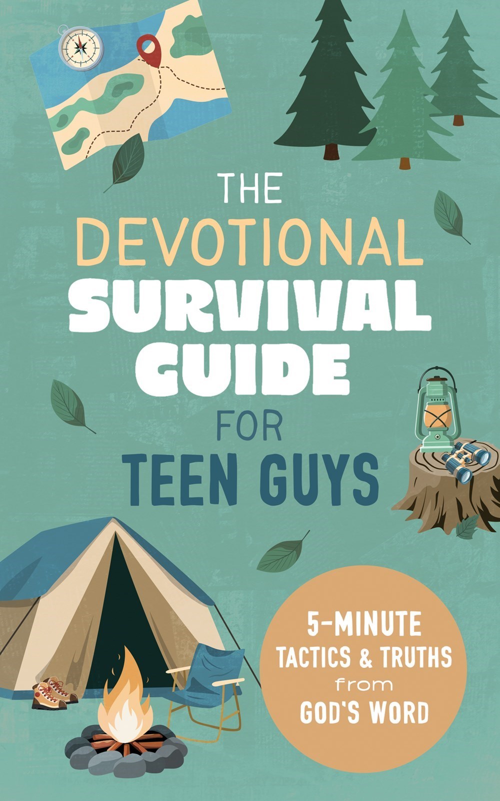The Devotional Survival Guide For Teen Guys